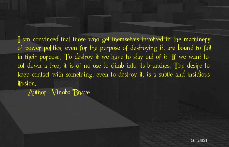 Vinoba Bhave Quotes 1240522