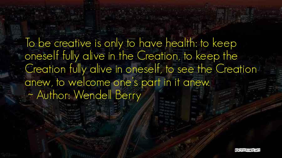 Vinodh Jaichand Quotes By Wendell Berry