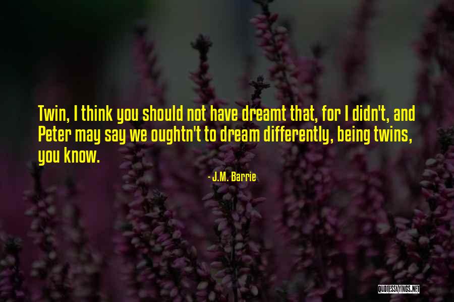 Vinodh Narayanan Quotes By J.M. Barrie Vinodh Narayanan Quotes By J.M. Barrie
