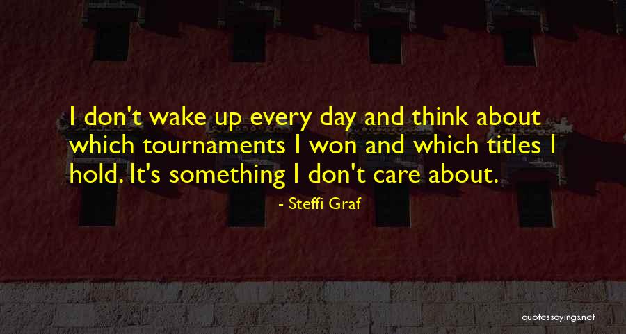 Vinokurova Natalya Quotes By Steffi Graf Vinokurova Natalya Quotes By Steffi Graf
