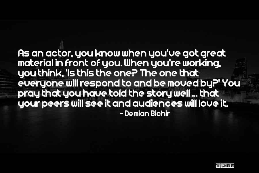 Vinovatii Quotes By Demian Bichir Vinovatii Quotes By Demian Bichir