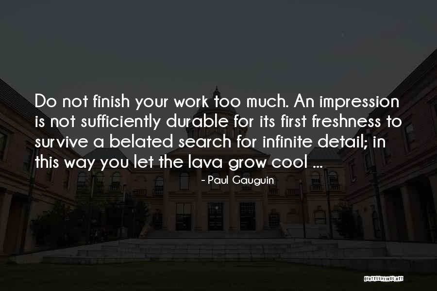 Vinservice Quotes By Paul Gauguin Vinservice Quotes By Paul Gauguin