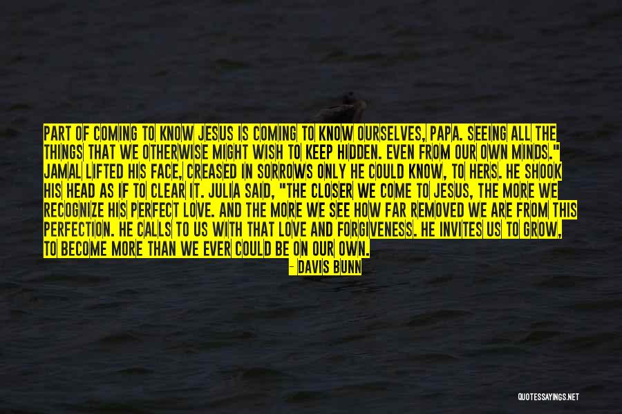 Vinski Kvasac Quotes By Davis Bunn Vinski Kvasac Quotes By Davis Bunn