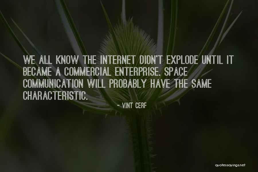 Vint Cerf Quotes 1658783