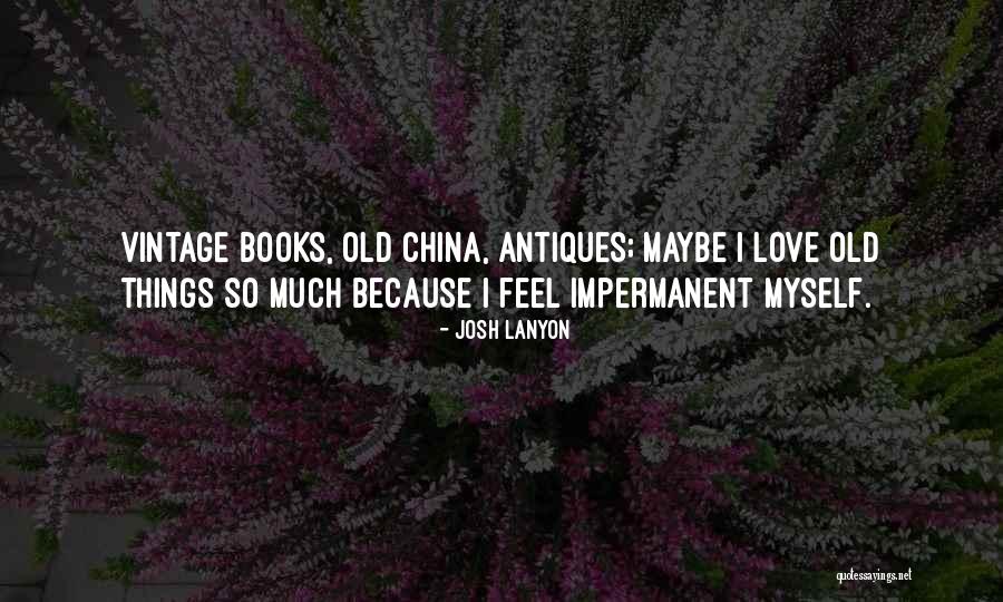Vintage Books Quotes By Josh Lanyon Vintage Books Quotes By Josh Lanyon