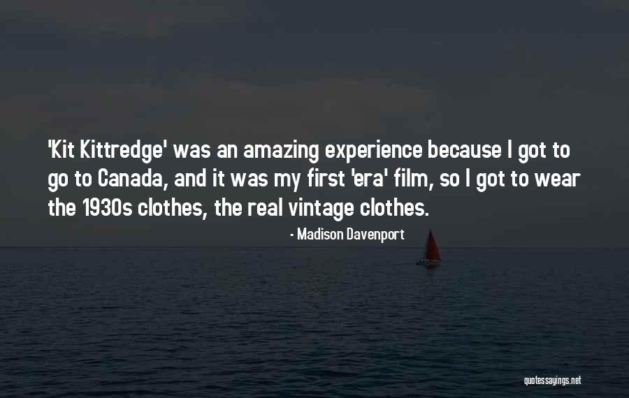 Vintage Clothes Quotes By Madison Davenport Vintage Clothes Quotes By Madison Davenport
