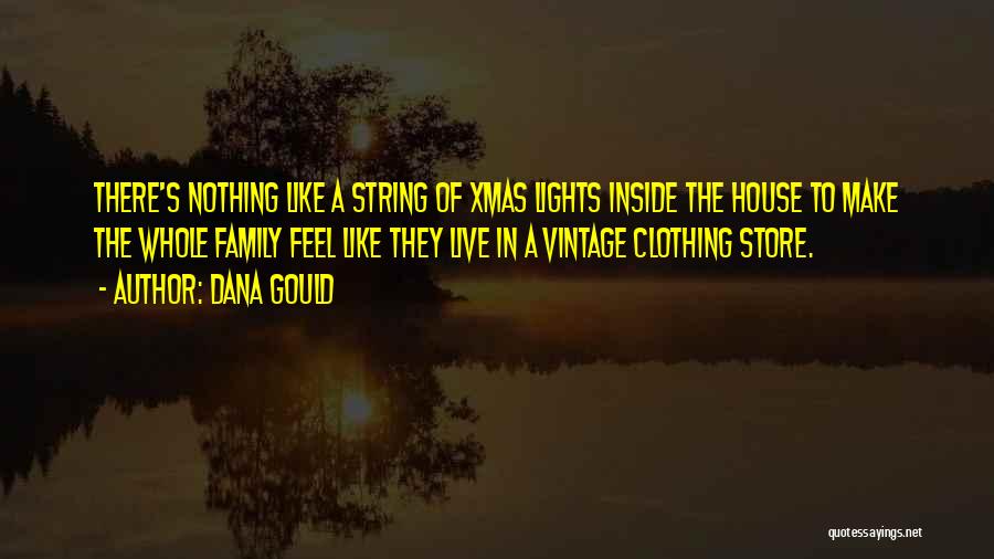 Vintage Clothing Quotes By Dana Gould