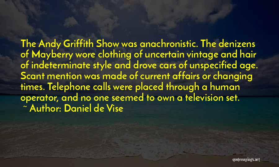 Vintage Clothing Quotes By Daniel De Vise