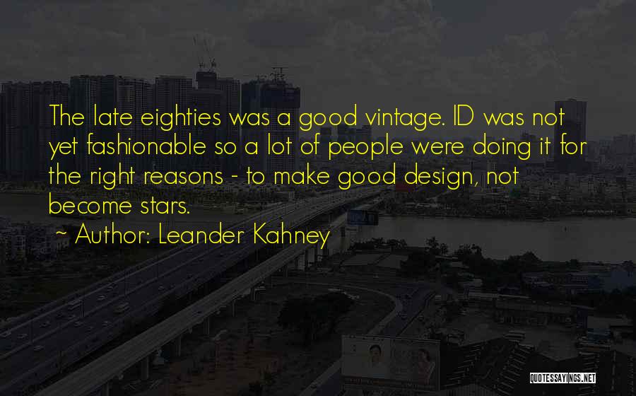 Vintage Fashion Quotes By Leander Kahney