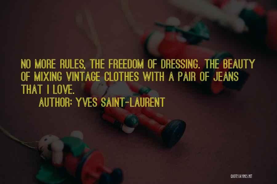 Vintage Fashion Quotes By Yves Saint-Laurent