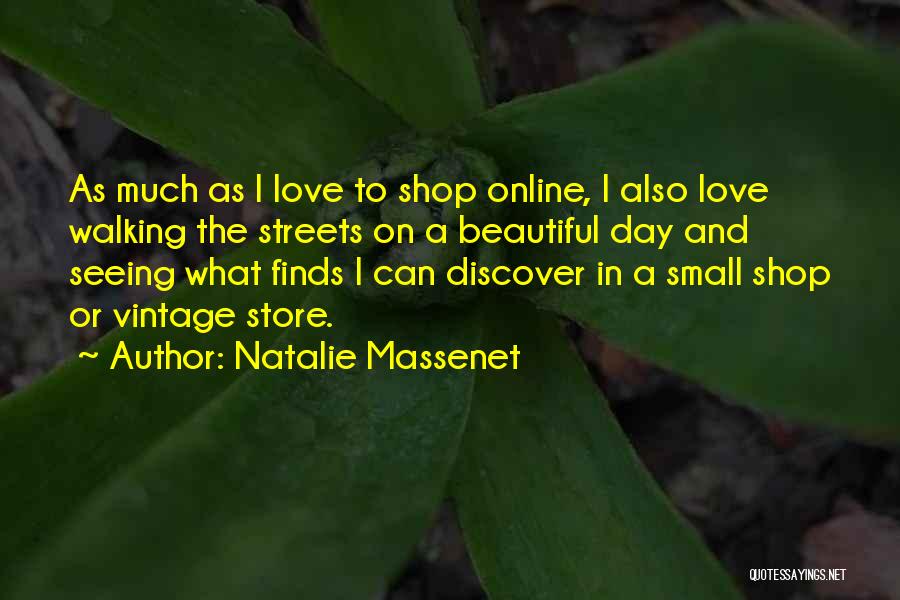 Vintage Love Quotes By Natalie Massenet