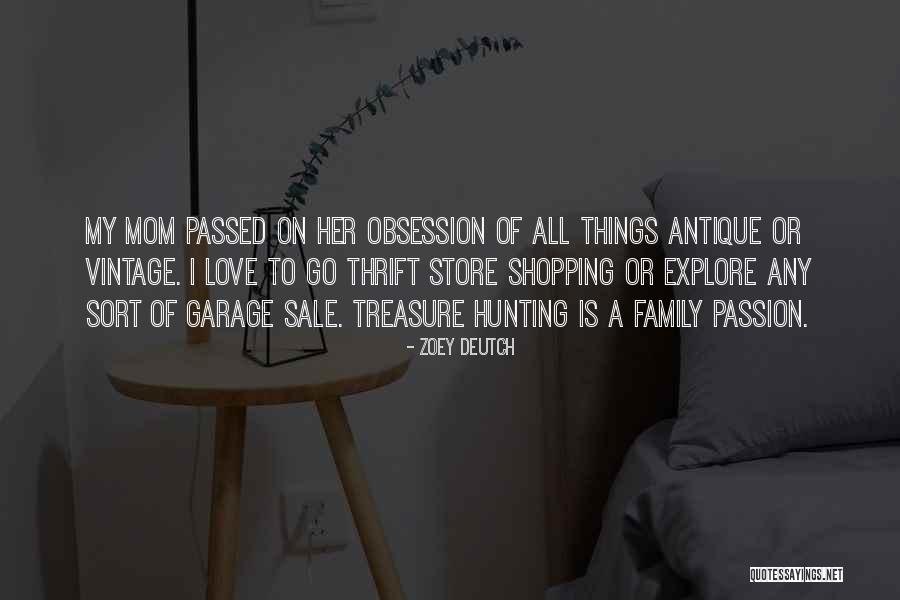 Vintage Thrift Quotes By Zoey Deutch Vintage Thrift Quotes By Zoey Deutch