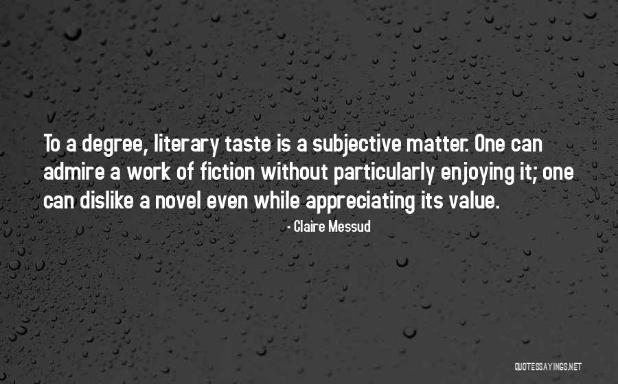 Vintersorg Quotes By Claire Messud Vintersorg Quotes By Claire Messud