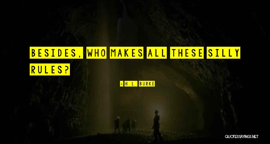 Vintimilla Hats Quotes By H.L. Burke Vintimilla Hats Quotes By H.L. Burke