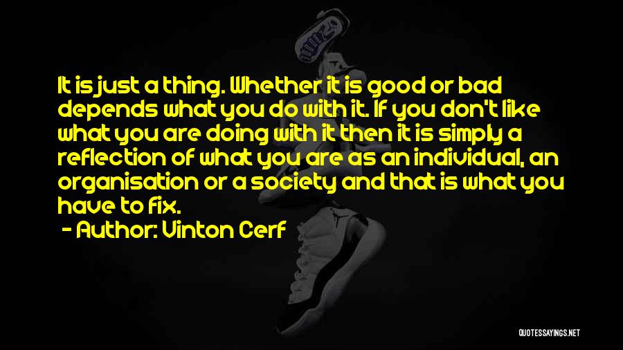 Vinton Cerf Quotes 2168044
