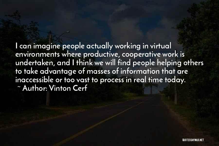 Vinton Quotes By Vinton Cerf