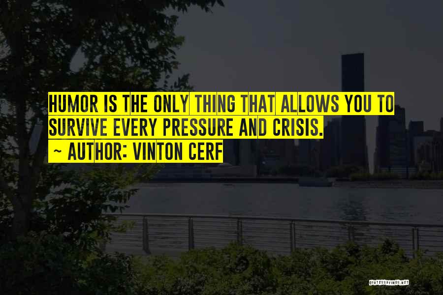 Vinton Quotes By Vinton Cerf