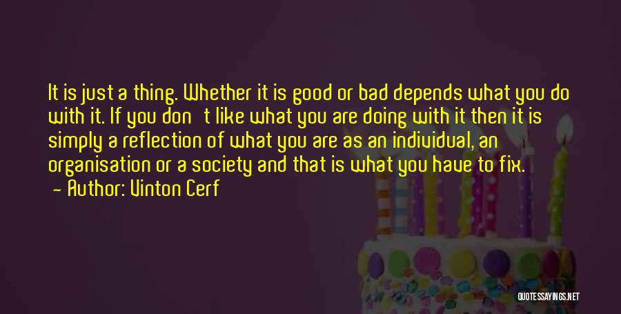 Vinton Quotes By Vinton Cerf