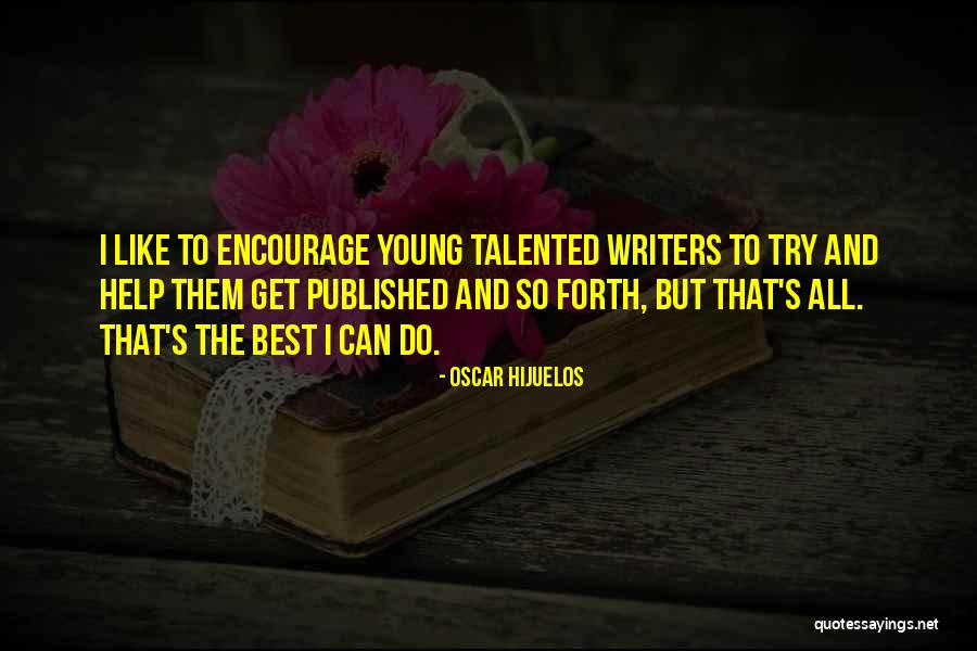 Vinutions Quotes By Oscar Hijuelos Vinutions Quotes By Oscar Hijuelos