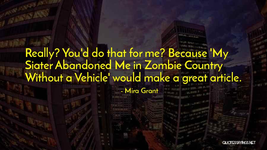 Vinyet Architecture Quotes By Mira Grant Vinyet Architecture Quotes By Mira Grant