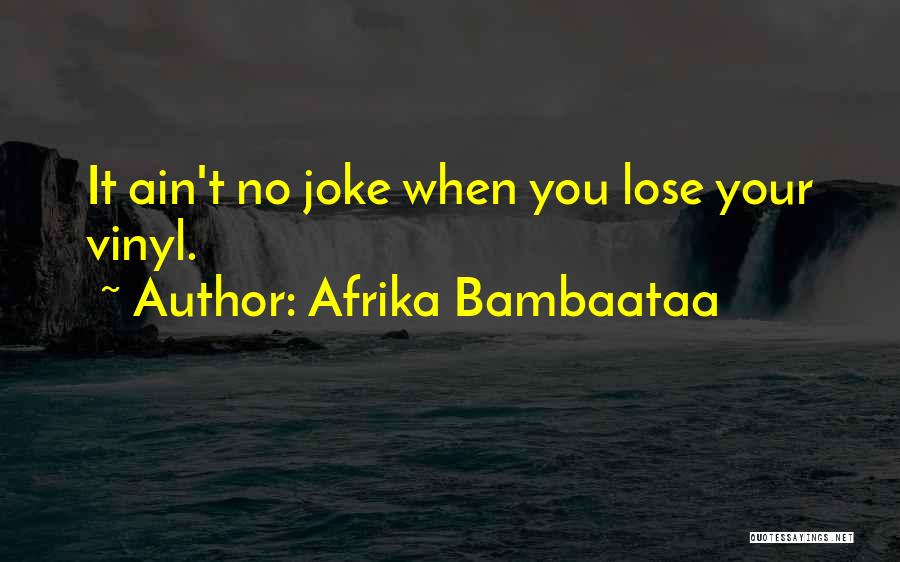 Vinyl Quotes By Afrika Bambaataa