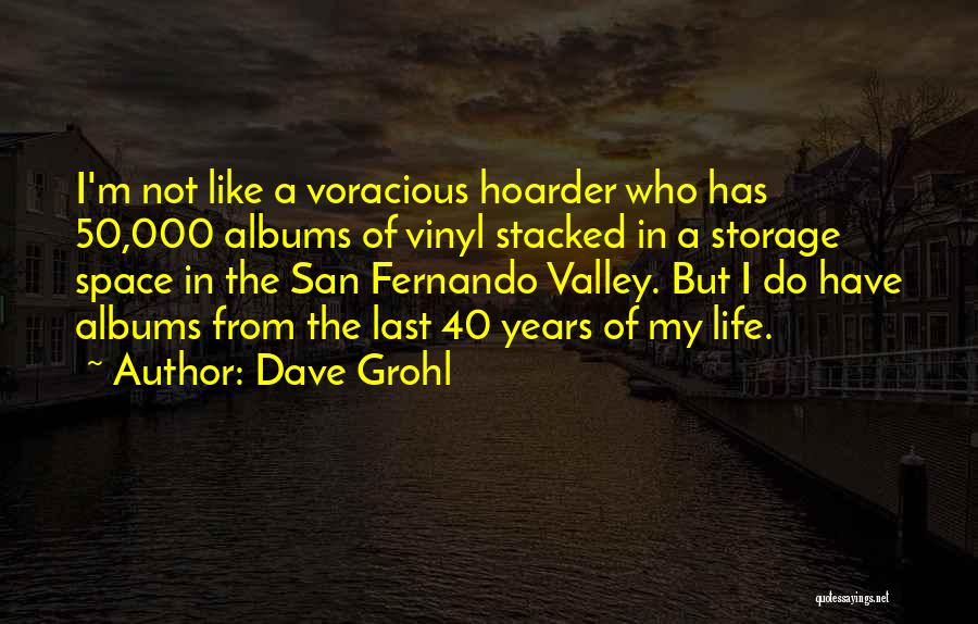 Vinyl Quotes By Dave Grohl