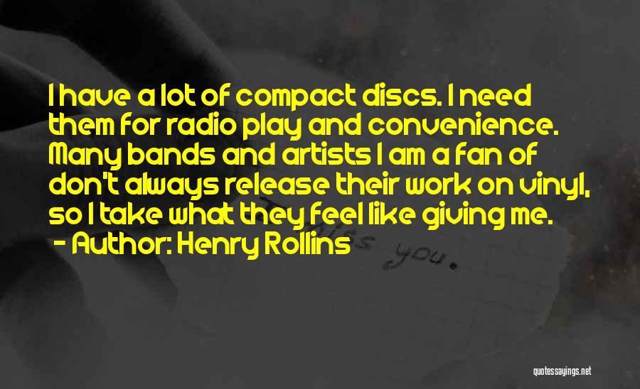 Vinyl Quotes By Henry Rollins