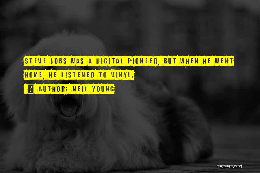 Vinyl Quotes By Neil Young