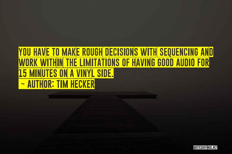 Vinyl Quotes By Tim Hecker