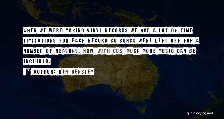 Vinyl Record Quotes By Ken Hensley