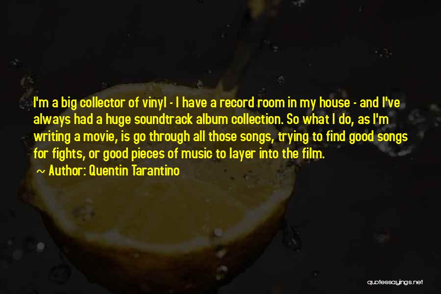 Vinyl Record Quotes By Quentin Tarantino