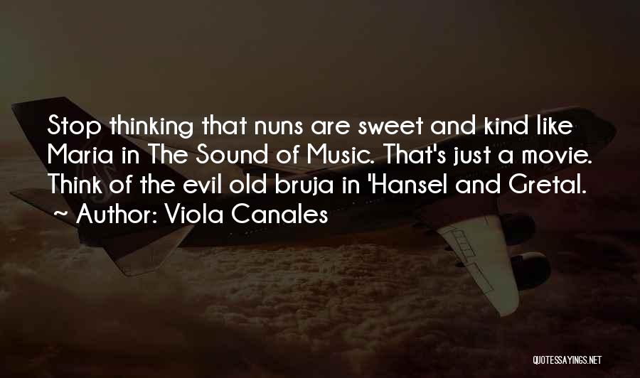 Viola Canales Quotes 432196