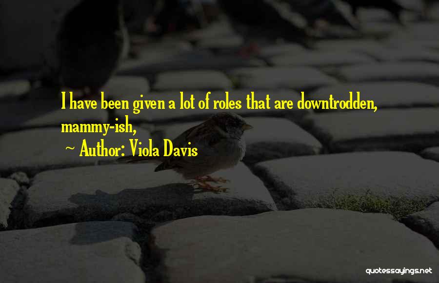 Viola Davis Quotes 1345817