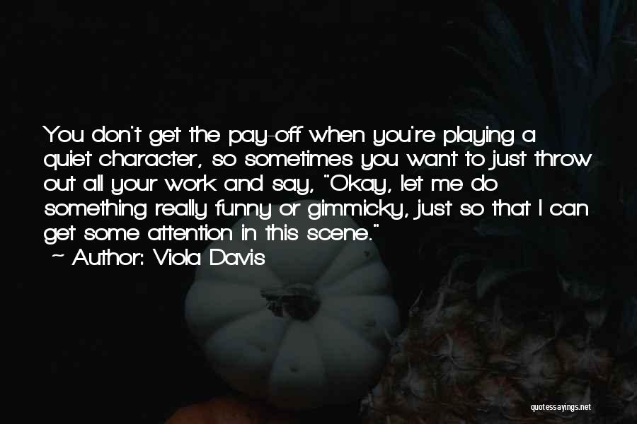 Viola Davis Quotes 1945192