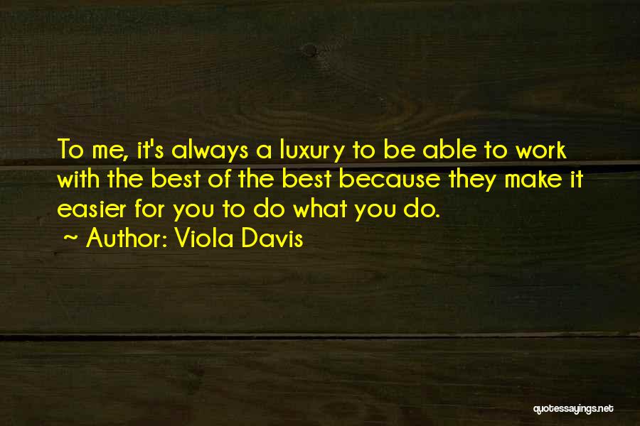 Viola Davis Quotes 2099275