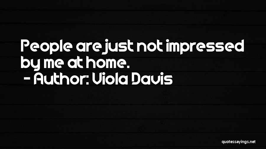 Viola Davis Quotes 2135308