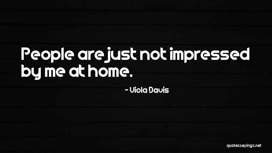 Viola Davis Quotes 2135308