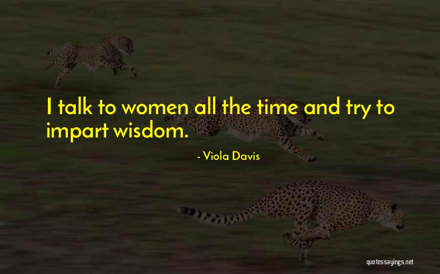 Viola Davis Quotes 2204329