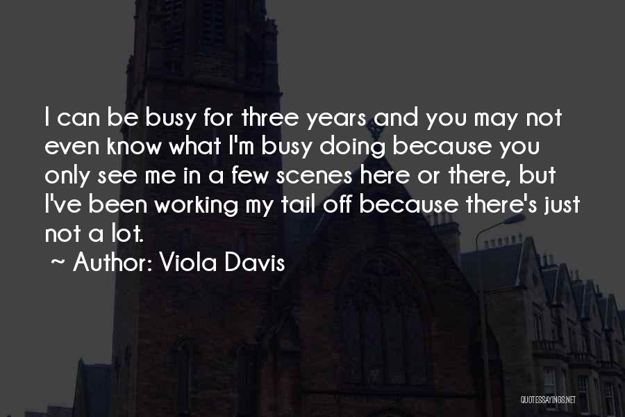 Viola Davis Quotes 785622