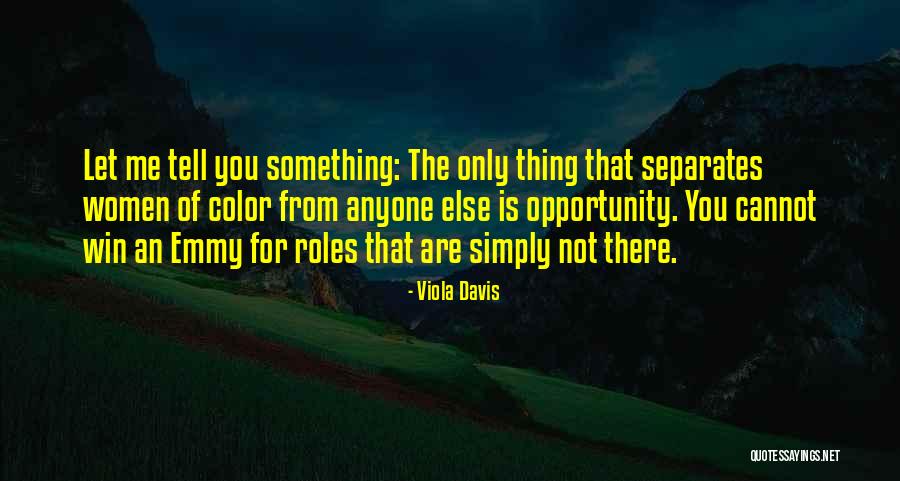 Viola Davis Quotes 982021 Viola Davis Quotes 982021