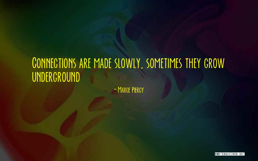 Violadas Dormida Quotes By Marge Piercy Violadas Dormida Quotes By Marge Piercy