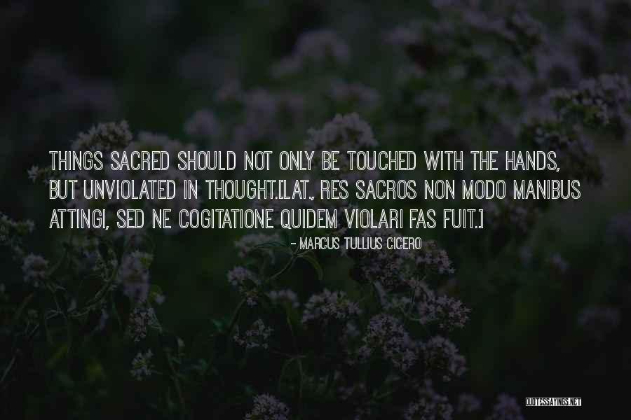 Violari Quotes By Marcus Tullius Cicero Violari Quotes By Marcus Tullius Cicero