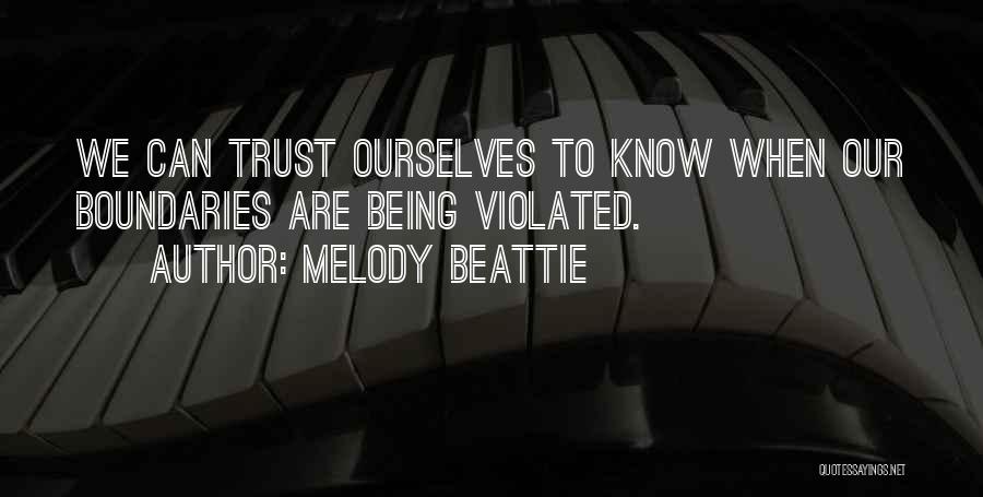 Violated Trust Quotes By Melody Beattie