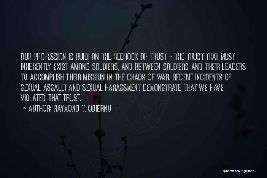 Violated Trust Quotes By Raymond T. Odierno