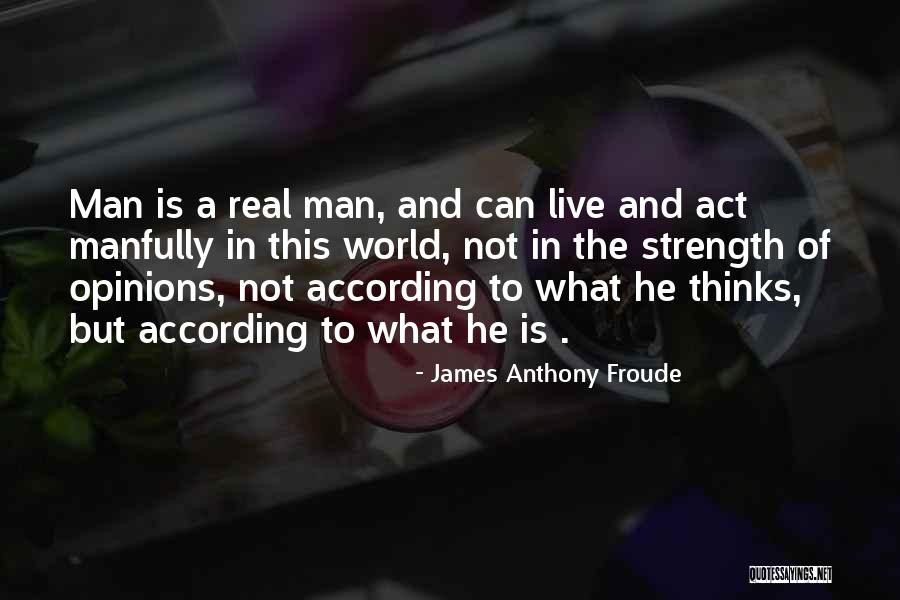 Violates Bank Quotes By James Anthony Froude Violates Bank Quotes By James Anthony Froude