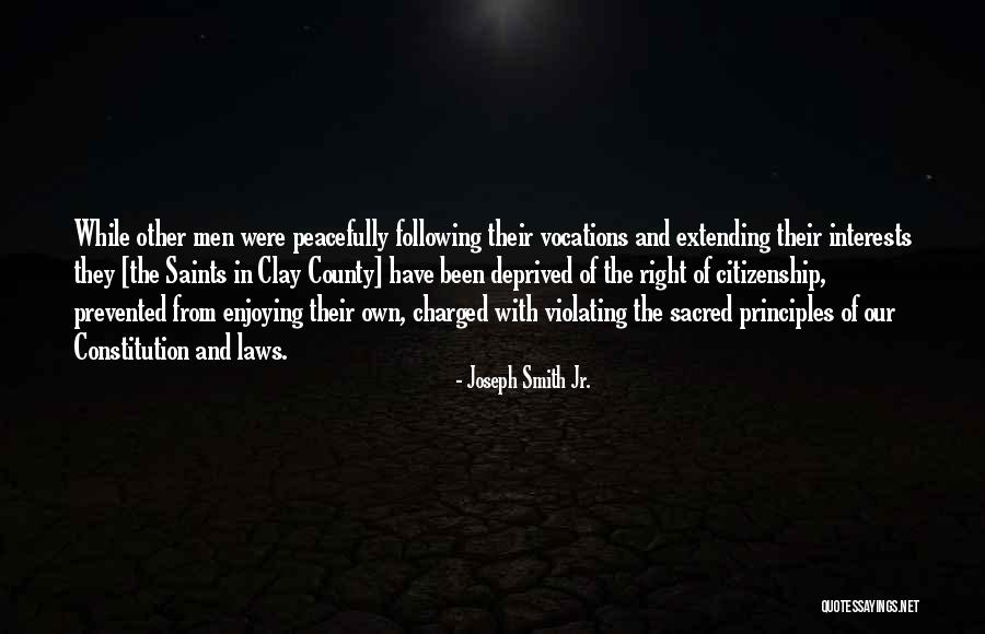 Violating The Constitution Quotes By Joseph Smith Jr. Violating The Constitution Quotes By Joseph Smith Jr.