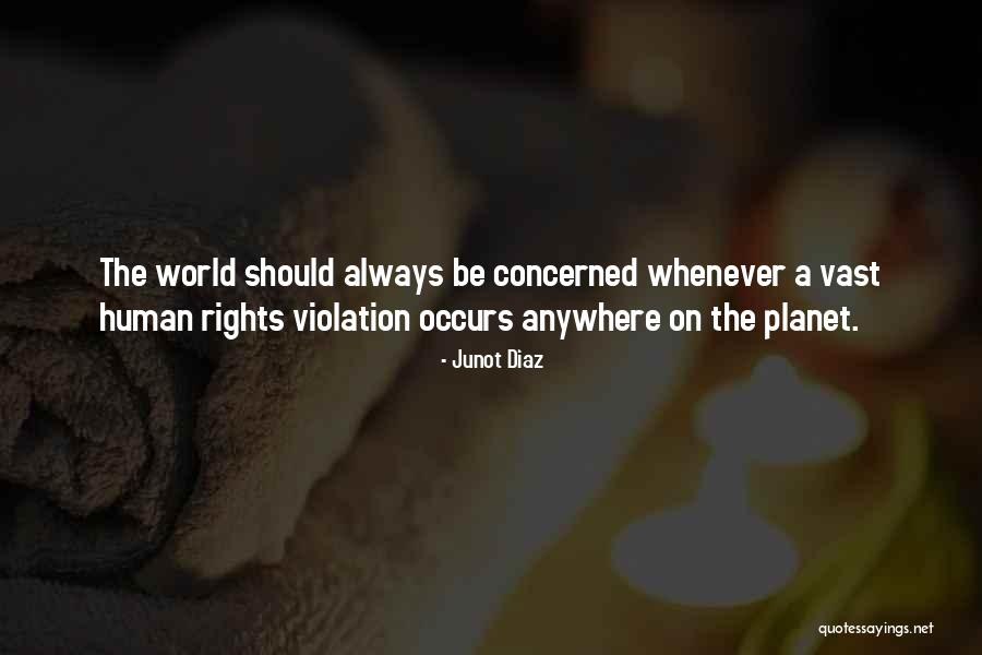 Violation Of Human Rights Quotes By Junot Diaz