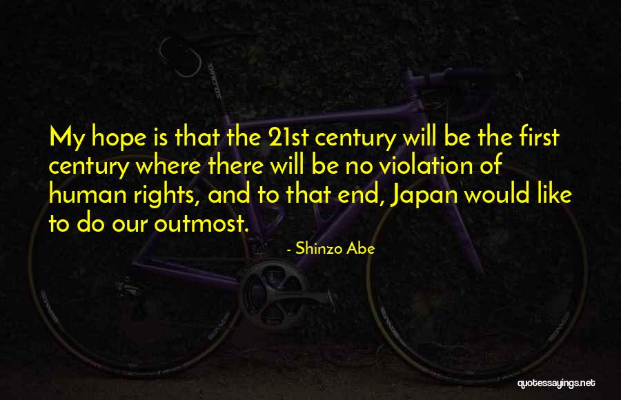 Violation Of Human Rights Quotes By Shinzo Abe