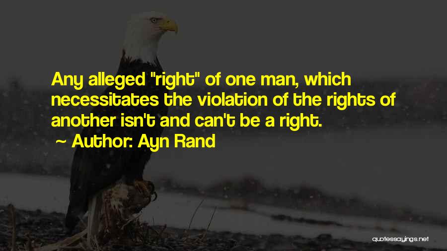 Violation Of Rights Quotes By Ayn Rand