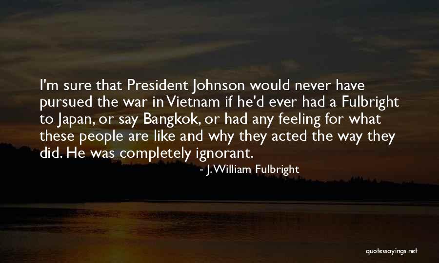 Violators Synonym Quotes By J. William Fulbright Violators Synonym Quotes By J. William Fulbright
